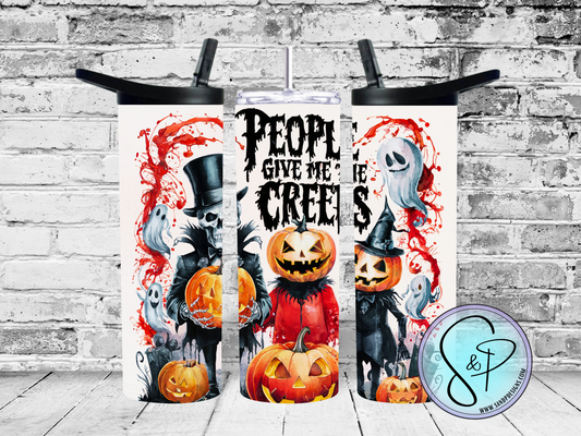 Funny Halloween People Give Me the Creeps - 20 oz.