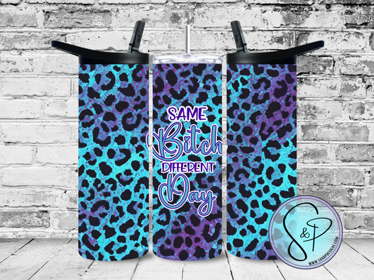 Same Bitch Different Day (Purple & Teal Cheetah Print) - 20 oz